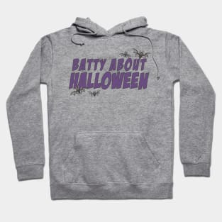 Batty About Halloween bats spooky ooky horror Hoodie